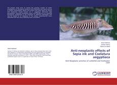 Capa do livro de Anti-neoplastic effects of Sepia ink and Coelatura aegyptiaca 
