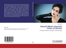 Capa do livro de Edward Albee's Dramatic Vision of Women 