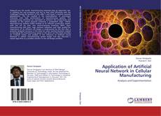 Portada del libro de Application of Artificial Neural Network in Cellular Manufacturing