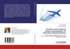 Portada del libro de Control and Guidance system investigation of Remoltly Piloted Vehicles