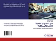 Buchcover von Dynamical Systems and Network Flows using Cellular Automaton