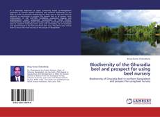 Обложка Biodiversity of the Ghuradia beel and prospect for using beel nursery