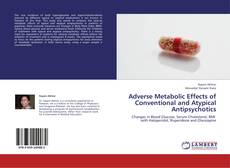 Portada del libro de Adverse Metabolic Effects of Conventional and Atypical Antipsychotics