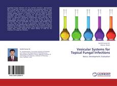 Bookcover of Vesicular Systems for Topical Fungal Infections