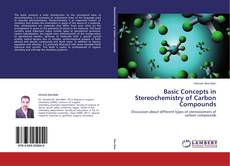 Couverture de Basic Concepts in Stereochemistry of Carbon Compounds