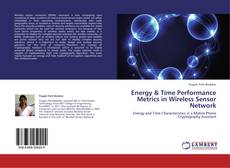 Energy & Time Performance Metrics in Wireless Sensor Network kitap kapağı