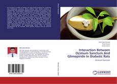 Capa do livro de Interaction Between Ocimum Sanctum And Glimepiride In Diabetic Rats 
