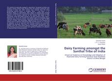 Dairy Farming amongst the Santhal Tribe of India kitap kapağı