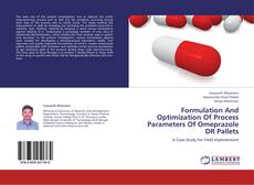 Bookcover of Formulation And Optimization Of Process Parameters Of Omeprazole DR Pallets