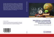 Identifying a contextually-relevant school hearing screening protocol的封面