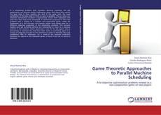 Capa do livro de Game Theoretic Approaches to Parallel Machine Scheduling 