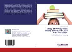 Bookcover of Study of Participation among Scheduled Caste Girls in Schools