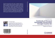 Copertina di Continuity of Personal Knowledge Construction through Creative Act