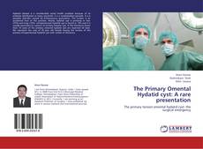 Borítókép a  The Primary Omental Hydatid cyst: A rare presentation - hoz