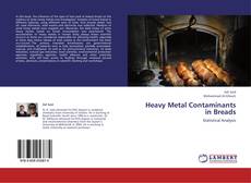 Buchcover von Heavy Metal Contaminants in Breads