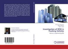 Buchcover von Investigation of RFID in Tracking Vehicles
