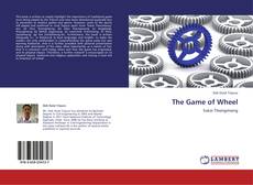 Bookcover of The Game of Wheel