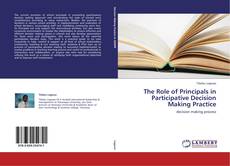 Couverture de The Role of Principals in Participative Decision Making Practice