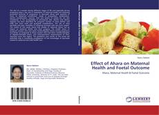 Copertina di Effect of Ahara on Maternal Health and Foetal Outcome