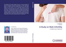 Buchcover von A Study on Male Infertility