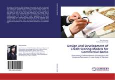 Portada del libro de Design and Development of Credit Scoring Models for Commercial Banks
