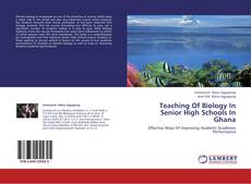 Portada del libro de Teaching Of Biology In Senior High Schools In Ghana