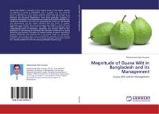 Magnitude of Guava Wilt in Bangladesh and its Management的封面