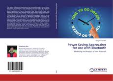 Bookcover of Power Saving Approaches for use with Bluetooth