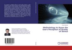 Couverture de Methodology to Assess the User's Perception of Quality of Service