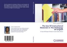 Portada del libro de The Use Of Instructional Materials In The Pedagogy Of English