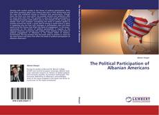 Capa do livro de The Political Participation of Albanian Americans 