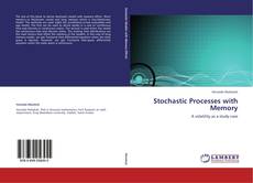 Bookcover of Stochastic Processes with Memory