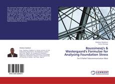Boussinesq's & Westergaard's Formulae for Analysing Foundation Stress kitap kapağı
