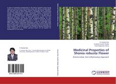 Couverture de Medicinal Properties of Shorea robusta Flower
