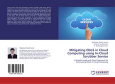 Portada del libro de Mitigating EDoS in Cloud Computing using In-Cloud Scrubber Service