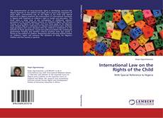 Copertina di International Law on the Rights of the Child