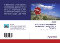 Gender Imbalance In Local Government Authorities In Tanzania kitap kapağı