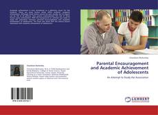 Bookcover of Parental Encouragement and Academic Achievement of Adolescents