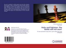 Couverture de Polio and Pakistan: The Battle still not won!