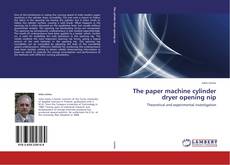 The paper machine cylinder dryer opening nip kitap kapağı