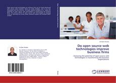 Bookcover of Do open source web technologies improve business firms