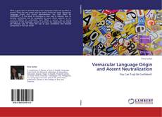 Buchcover von Vernacular Language Origin and Accent Neutralization