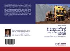 Assessment of Land Degradation and  Its restoration in Jharia Coalfield kitap kapağı