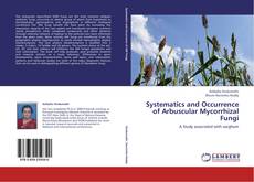 Copertina di Systematics and Occurrence of Arbuscular Mycorrhizal Fungi