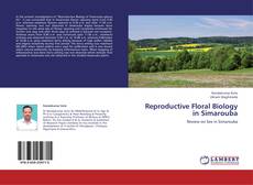 Couverture de Reproductive Floral Biology in Simarouba