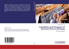 Capa do livro de Capabilties and Prospects of Garment Firms in Ethiopia 