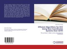 Portada del libro de Efficient Algorithms for ECC Using New Coordinates Systems Over GF(P)