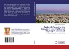 Borítókép a  Factors Influencing the Growth of Informal Rental Housing in Swaziland - hoz