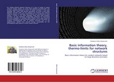 Basic information theory, thermo-limits for network structures kitap kapağı