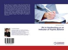 Bookcover of Phi in Handwriting as an Indicator of Psychic Balance